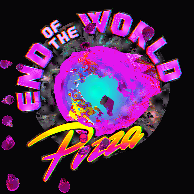 End of the World Pizza T-Shirt